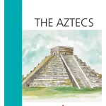 The Aztecs - Level 4